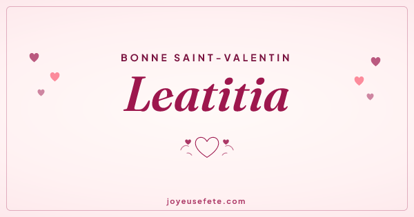 Image « Bonne Saint-Valentin Leatitia » au format large