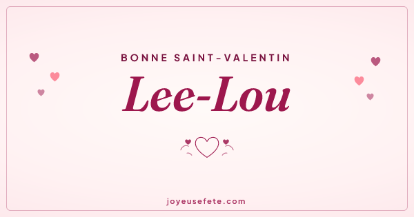 Image « Bonne Saint-Valentin Lee-Lou » au format large
