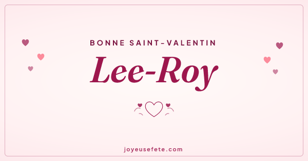 Image « Bonne Saint-Valentin Lee-Roy » au format large