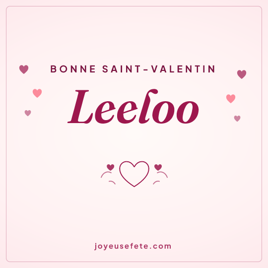 Image carrée « Bonne Saint-Valentin Leeloo » pour WhatsApp