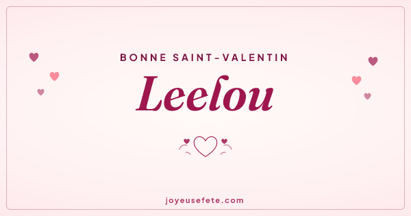 Image « Bonne Saint-Valentin Leelou » au format large