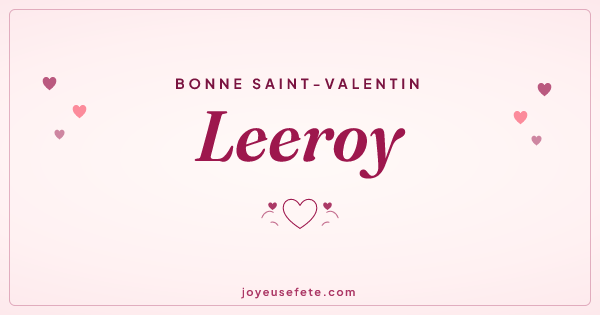 Image « Bonne Saint-Valentin Leeroy » au format large