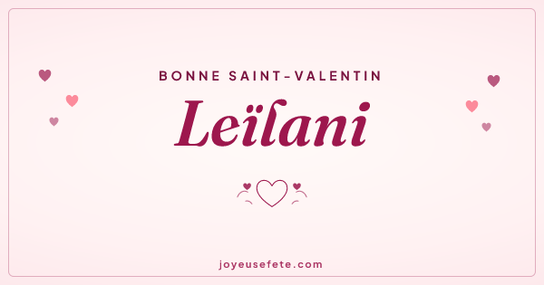 Image « Bonne Saint-Valentin Leïlani » au format large