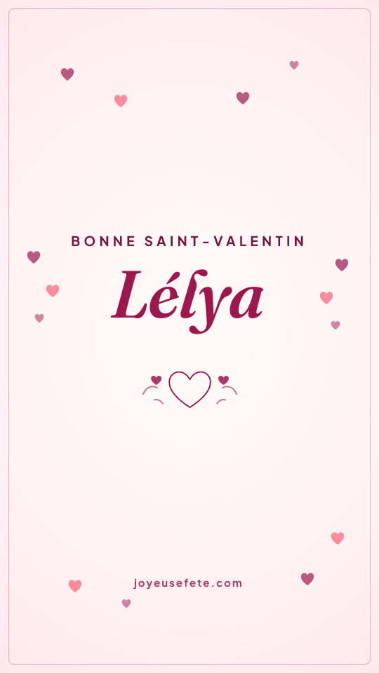 Image « Bonne Saint-Valentin Lélya » au format story
