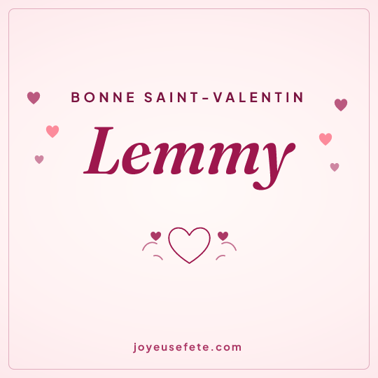 Image carrée « Bonne Saint-Valentin Lemmy » pour WhatsApp