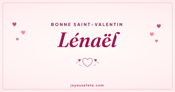Image « Bonne Saint-Valentin Lénaël » au format large