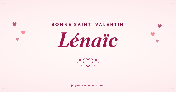 Image « Bonne Saint-Valentin Lénaïc » au format large