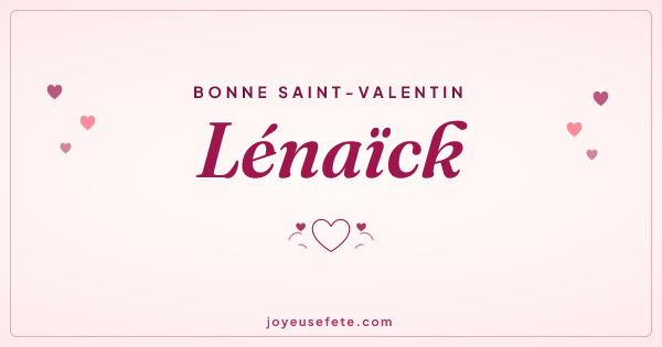 Image « Bonne Saint-Valentin Lénaïck » au format large