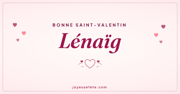 Image « Bonne Saint-Valentin Lénaïg » au format large