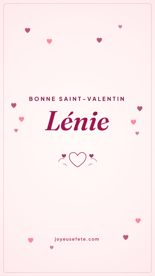 Image « Bonne Saint-Valentin Lénie » au format story