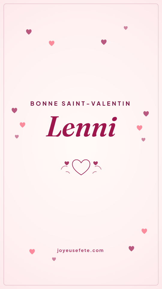 Image « Bonne Saint-Valentin Lenni » au format story