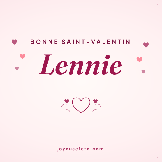 Image carrée « Bonne Saint-Valentin Lennie » pour WhatsApp