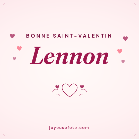 Image carrée « Bonne Saint-Valentin Lennon » pour WhatsApp
