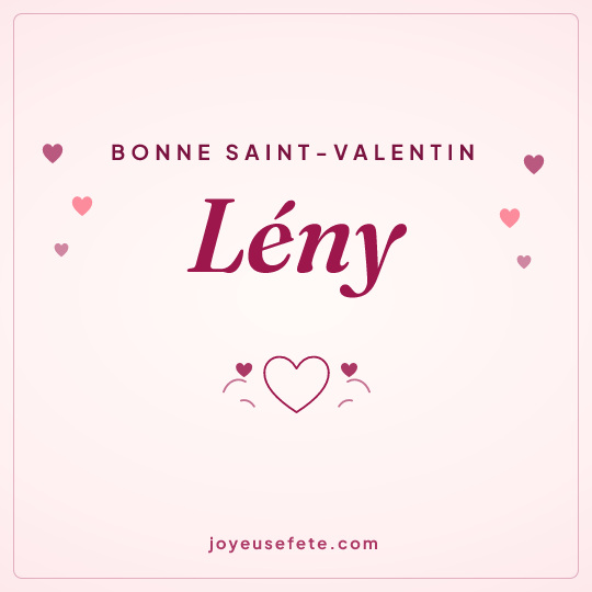 Image carrée « Bonne Saint-Valentin Lény » pour WhatsApp