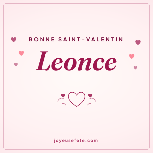 Image carrée « Bonne Saint-Valentin Leonce » pour WhatsApp