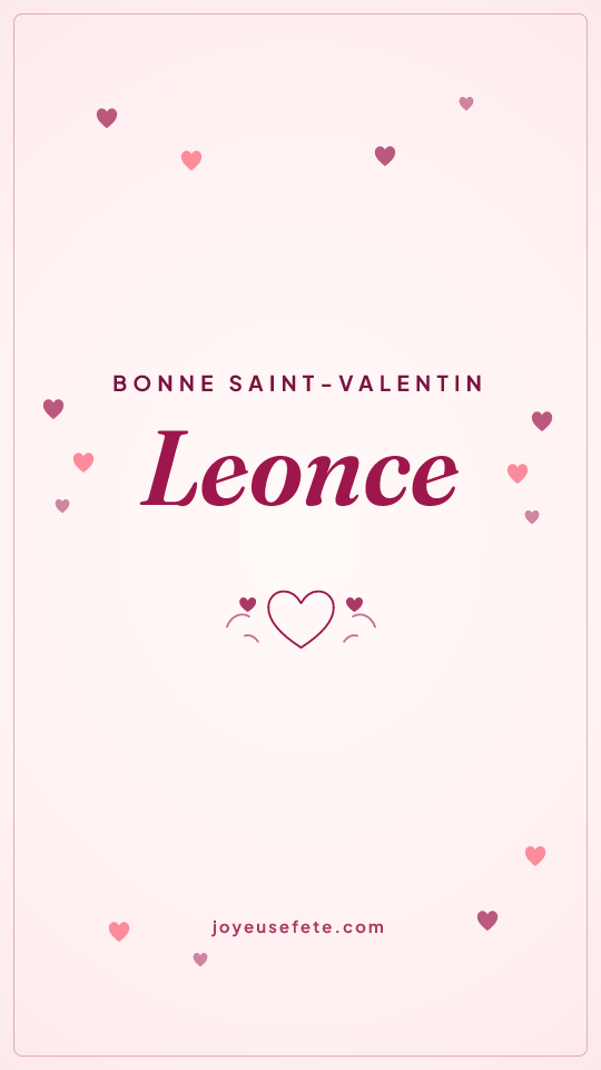 Image « Bonne Saint-Valentin Leonce » au format story