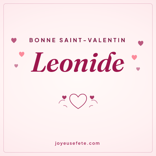 Image carrée « Bonne Saint-Valentin Leonide » pour WhatsApp