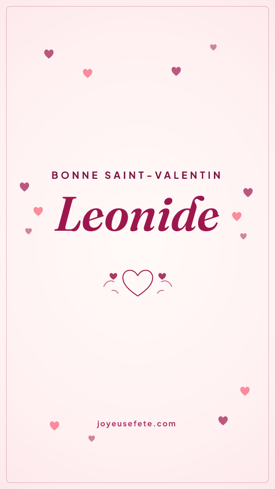Image « Bonne Saint-Valentin Leonide » au format story