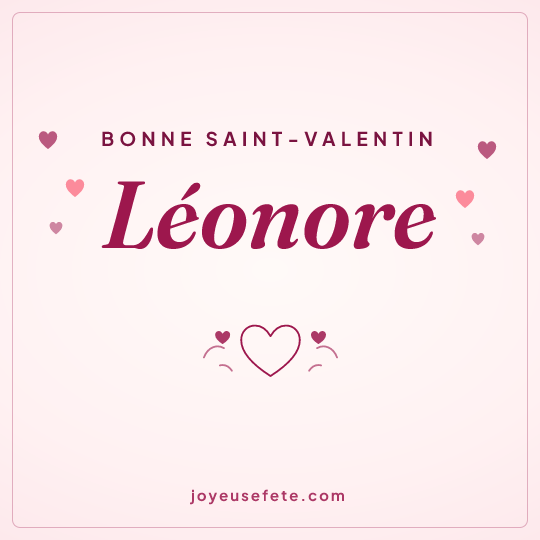 Image carrée « Bonne Saint-Valentin Léonore » pour WhatsApp