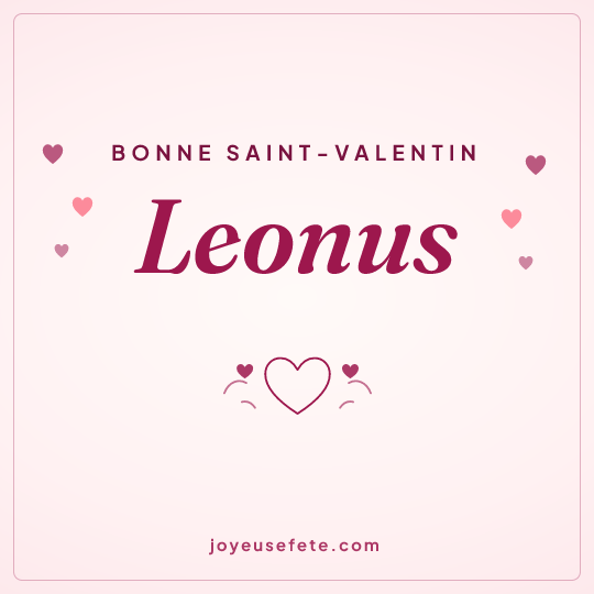 Image carrée « Bonne Saint-Valentin Leonus » pour WhatsApp