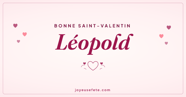 Image « Bonne Saint-Valentin Léopold » au format large