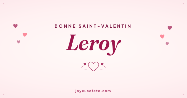 Image « Bonne Saint-Valentin Leroy » au format large