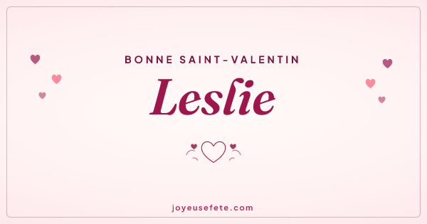 Image « Bonne Saint-Valentin Leslie » au format large