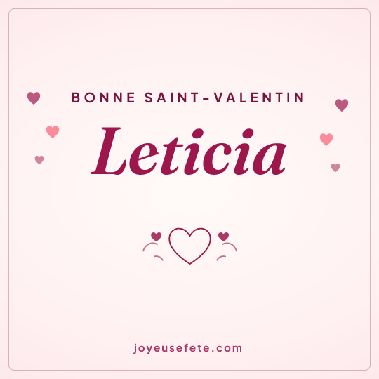 Image carrée « Bonne Saint-Valentin Leticia » pour WhatsApp