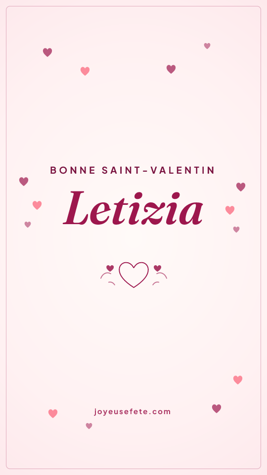 Image « Bonne Saint-Valentin Letizia » au format story