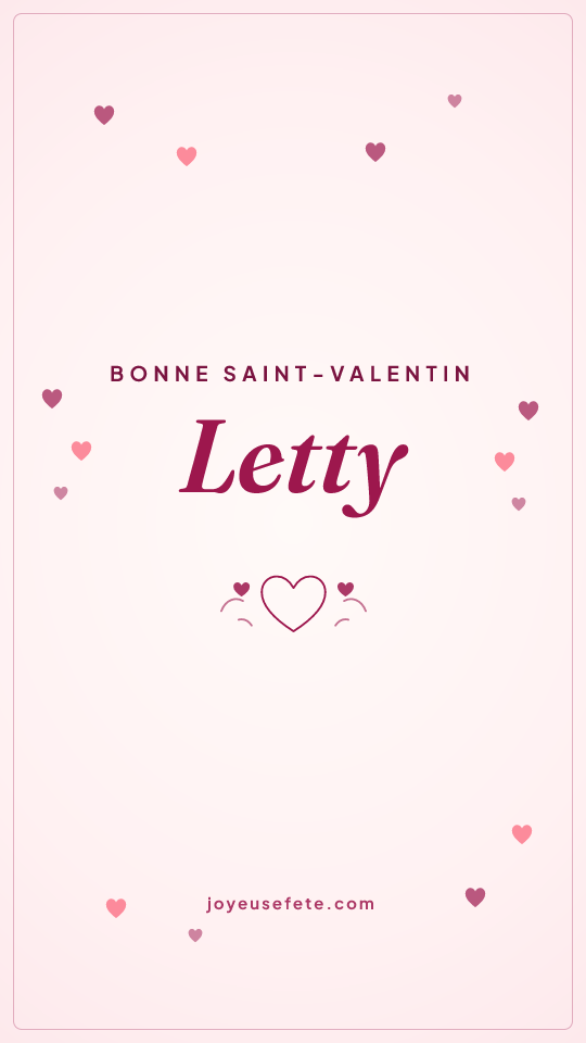 Image « Bonne Saint-Valentin Letty » au format story