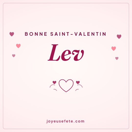 Image carrée « Bonne Saint-Valentin Lev » pour WhatsApp