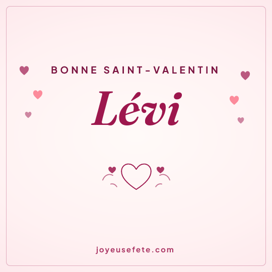 Image carrée « Bonne Saint-Valentin Lévi » pour WhatsApp