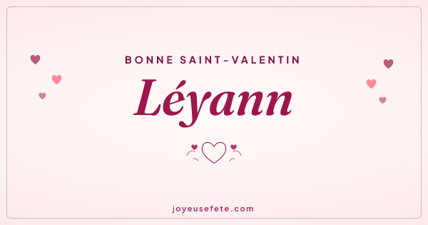 Image « Bonne Saint-Valentin Léyann » au format large