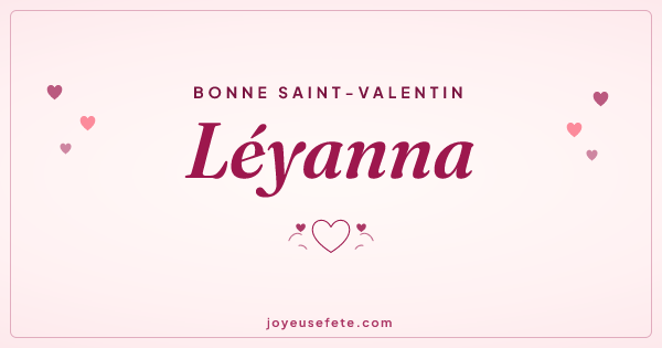 Image « Bonne Saint-Valentin Léyanna » au format large