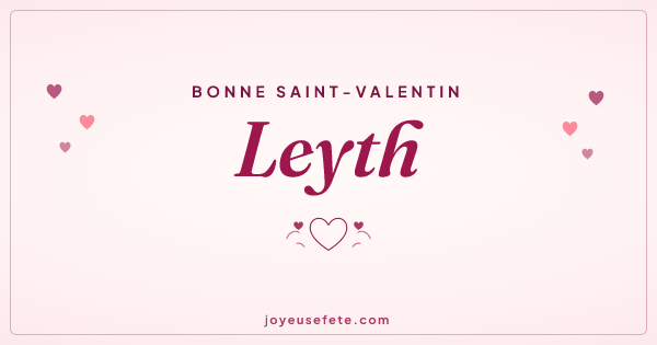 Image « Bonne Saint-Valentin Leyth » au format large