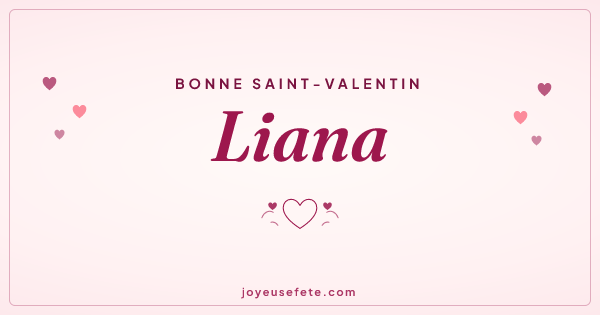 Image « Bonne Saint-Valentin Liana » au format large