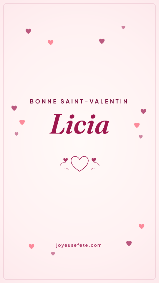 Image « Bonne Saint-Valentin Licia » au format story