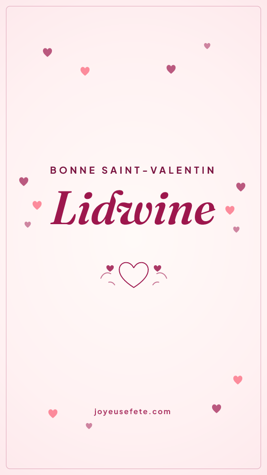 Image « Bonne Saint-Valentin Lidwine » au format story