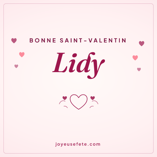 Image carrée « Bonne Saint-Valentin Lidy » pour WhatsApp
