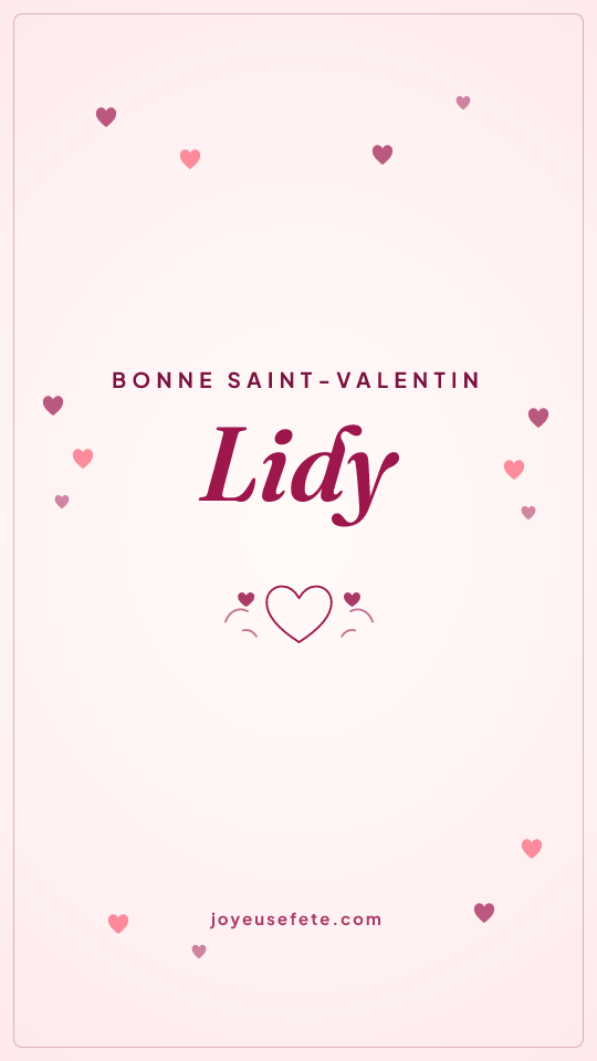 Image « Bonne Saint-Valentin Lidy » au format story