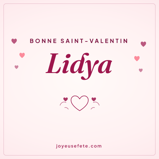 Image carrée « Bonne Saint-Valentin Lidya » pour WhatsApp