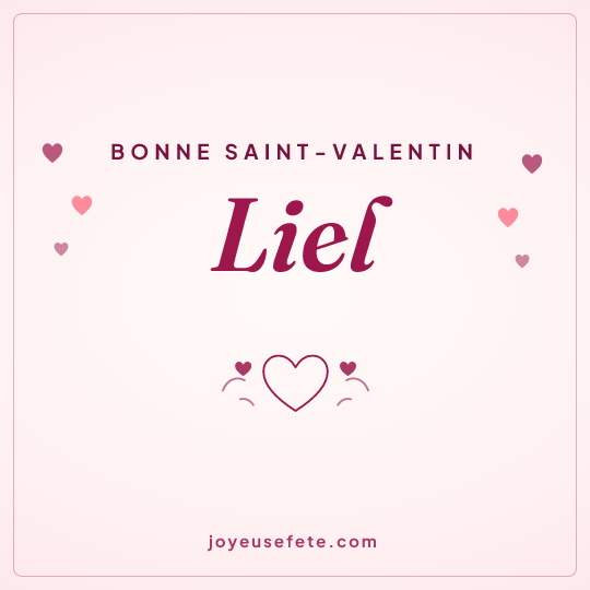 Image carrée « Bonne Saint-Valentin Liel » pour WhatsApp