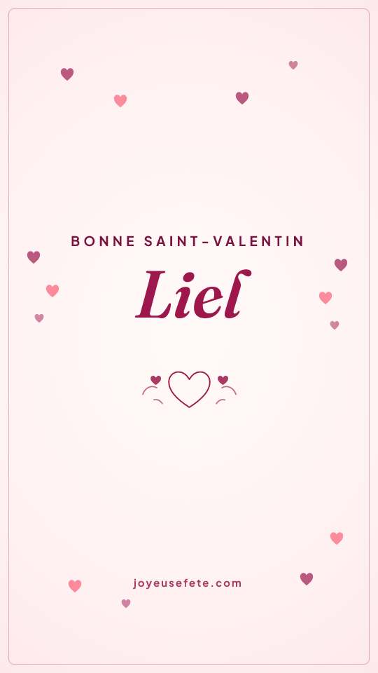 Image « Bonne Saint-Valentin Liel » au format story