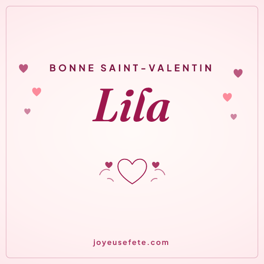 Image carrée « Bonne Saint-Valentin Lila » pour WhatsApp