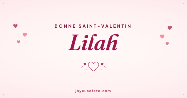 Image « Bonne Saint-Valentin Lilah » au format large