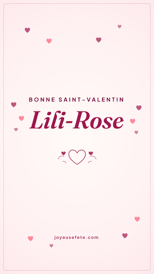 Image « Bonne Saint-Valentin Lili-Rose » au format story
