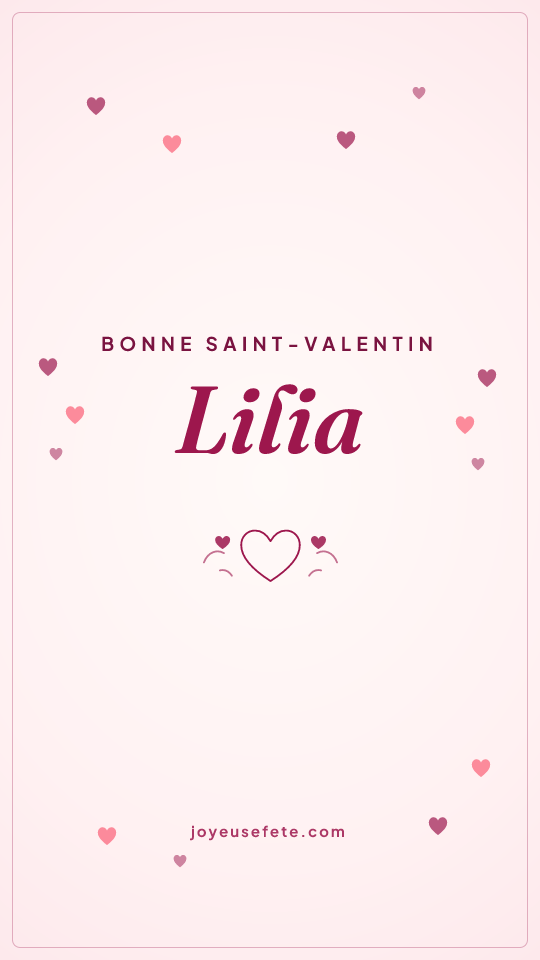 Image « Bonne Saint-Valentin Lilia » au format story