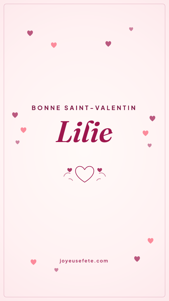 Image « Bonne Saint-Valentin Lilie » au format story
