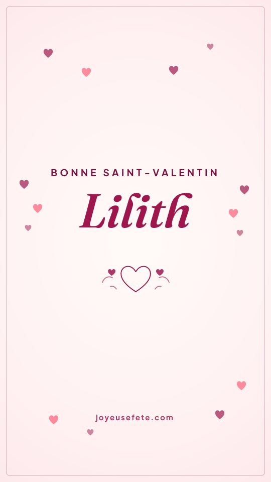 Image « Bonne Saint-Valentin Lilith » au format story