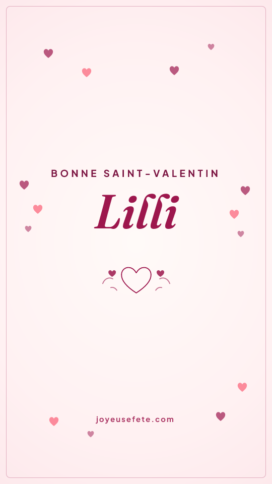 Image « Bonne Saint-Valentin Lilli » au format story
